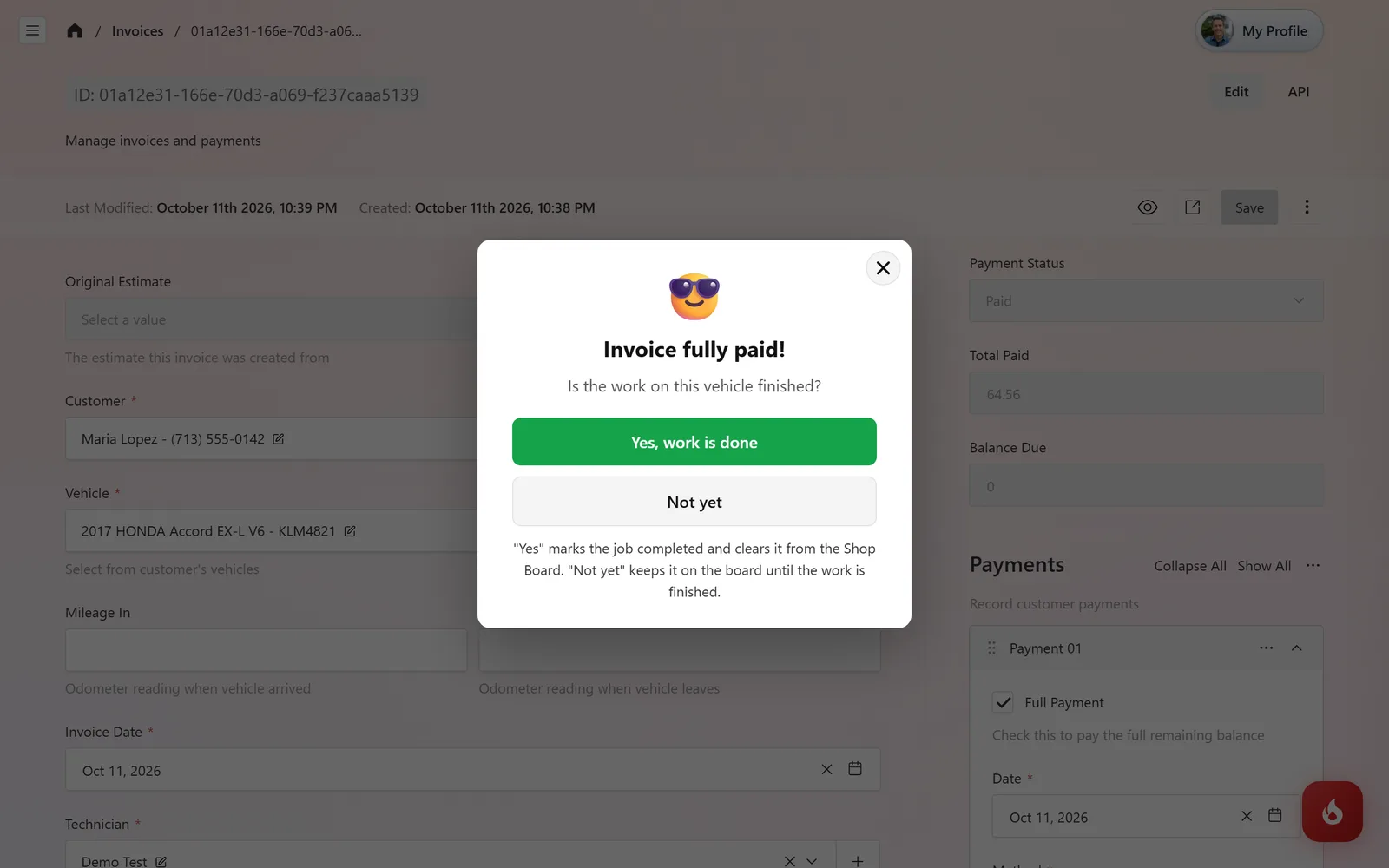 After saving a full payment, a popup reads Invoice fully paid! Is the work on this vehicle finished? with Yes, work is done and Not yet buttons