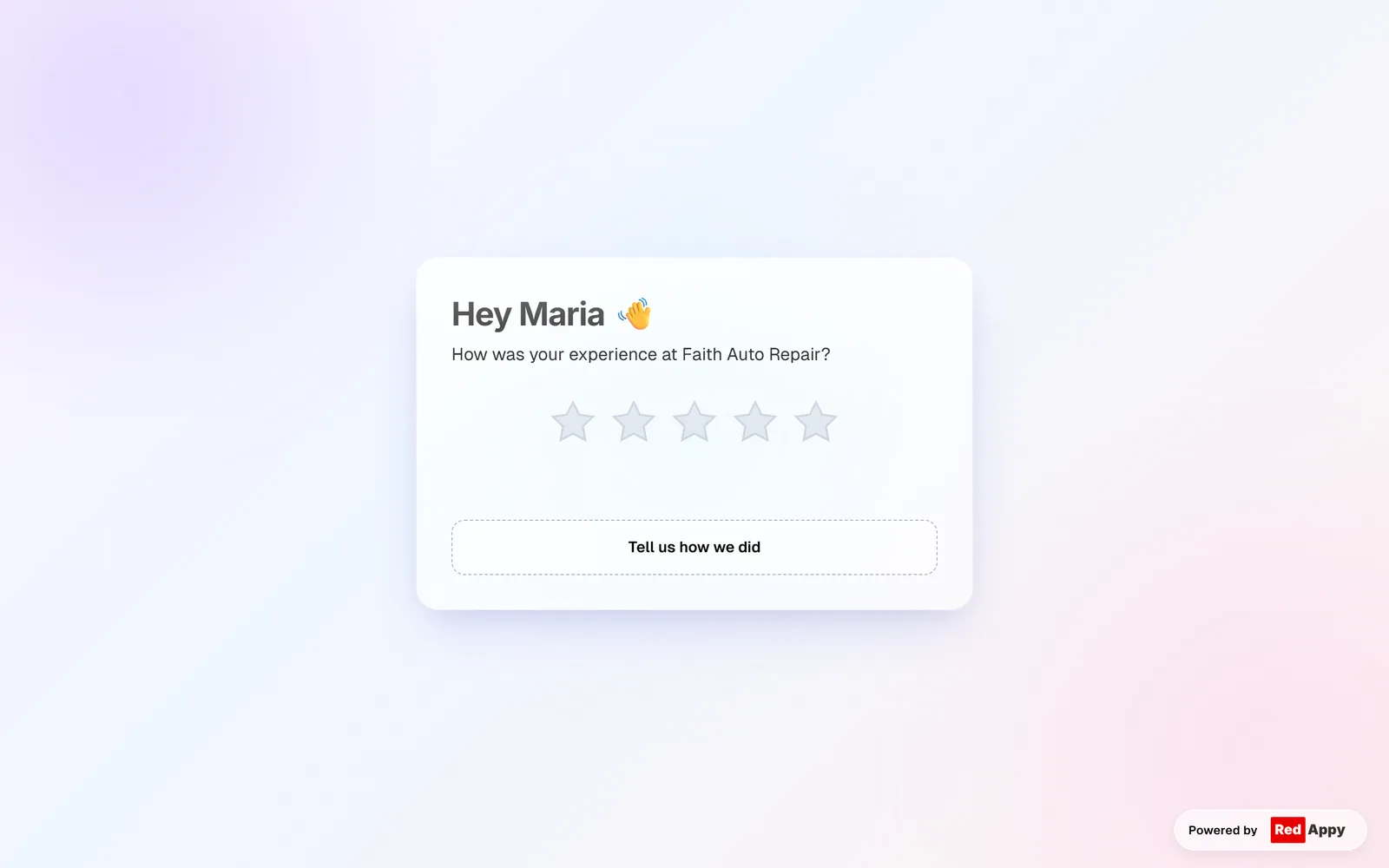 The page the customer opens: Hey Maria, how was your experience at Faith Auto Repair, with five stars to tap and a Tell us how we did button
